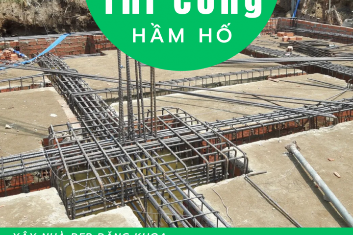 Tổng hợp Các biện pháp thi công hầm nhà phố hiệu quả, đúng kỹ thuật