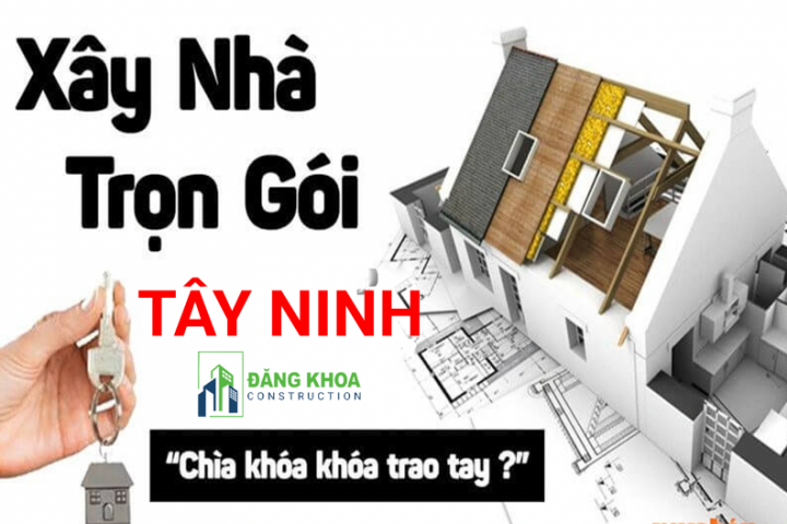 Đơn Giá Xây Nhà Trọn Gói Tây Ninh 2023