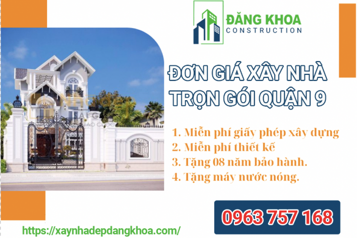 XÂY NHÀ TRỌN GÓI TẠI QUẬN 9