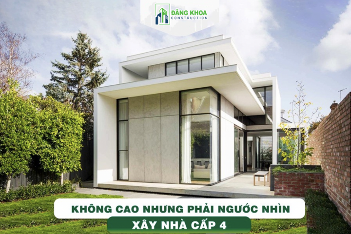 Báo Giá Chi Phí Xây Dựng Nhà Cấp 4 Trọn Gói