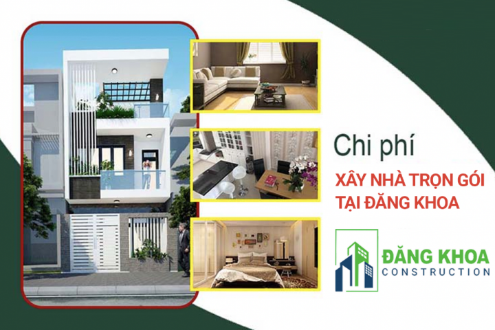 XÂY NHÀ TRỌN GÓI GỒM NHỮNG GÌ? KINH NGHIỆM XÂY NHÀ TRỌN GÓI CHẤT LƯỢNG