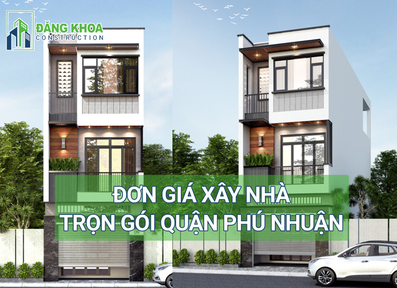 Đơn Giá Xây Nhà Trọn Gói Quận Phú Nhuận