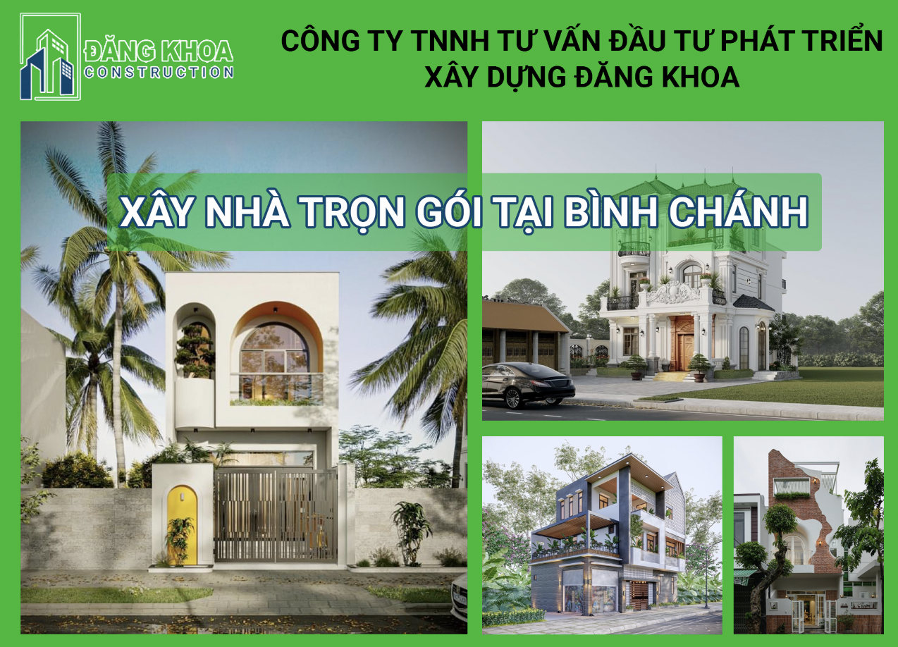 Công Ty Thiết Kế, Xây Dựng Nhà Trọn Gói Huyện Bình Chánh