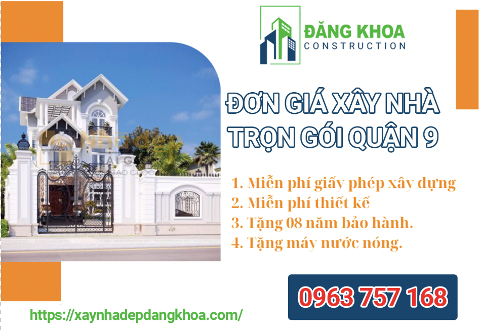 XÂY NHÀ TRỌN GÓI TẠI QUẬN 9